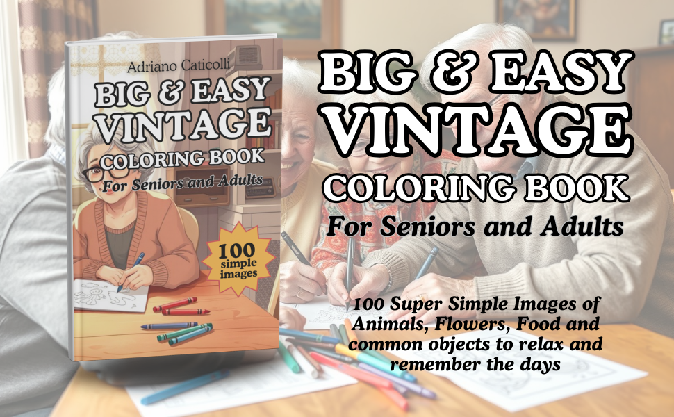 BIG & Easy Vintage Coloring Book for Seniors