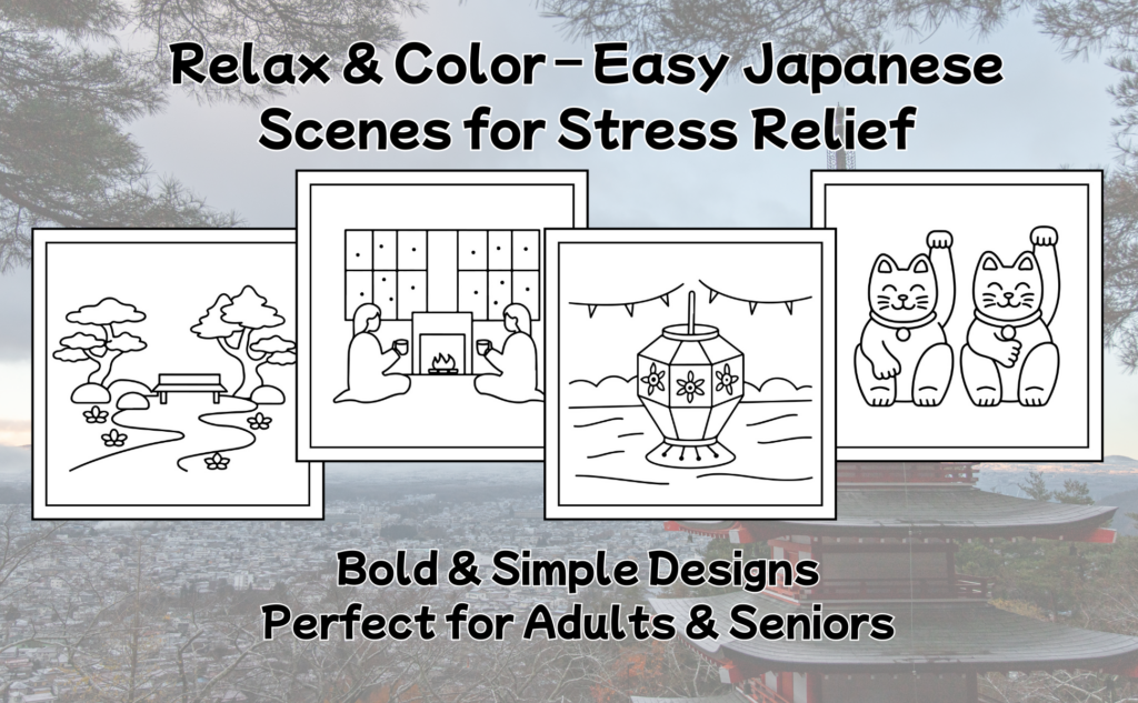 Relax & Color β Easy Japanese Scenes for Stress Relief